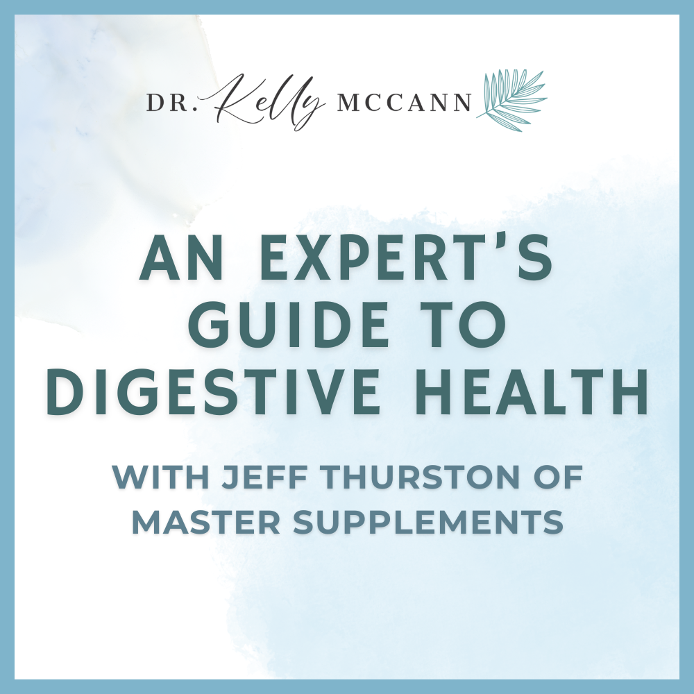An Expert’s Guide to Digestive Health with Jeff Thurston of Master Supplements